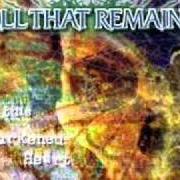 El texto musical FOR SALVATION de ALL THAT REMAINS también está presente en el álbum This darkened heart (2004)