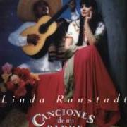 El texto musical POR UN AMOR de LINDA RONSTADT también está presente en el álbum Canciones de mi padre (1987)