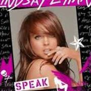 El texto musical ANYTHING BUT ME de LINDSAY LOHAN también está presente en el álbum Speak (2004)