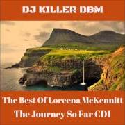 El texto musical SANTIAGO de LOREENA MCKENNITT también está presente en el álbum The journey so far - the best of (2014)