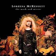 El texto musical CÉ HÉ MISE LE ULAINGT? / THE TWO TREES de LOREENA MCKENNITT también está presente en el álbum The mask and mirror (1994)