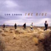 El texto musical CHAINS OF LOVE de LOS LOBOS también está presente en el álbum The ride (2004)