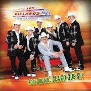 El texto musical AGOBIADO Y SOLO de LOS RIELEROS DEL NORTE también está presente en el álbum Pos' que no... claro que si (2008)