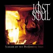 El texto musical NAMELESS de LOST SOUL también está presente en el álbum Scream of the mourning star (2000)