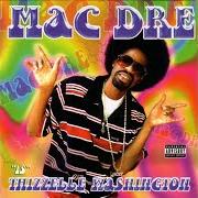 El texto musical C.U.T. / T.H.O.A.T. de MAC DRE también está presente en el álbum Thizzelle washington (2002)