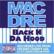 El texto musical LOVE DAT DONKEY de MAC DRE también está presente en el álbum Back 'n da hood (1992)