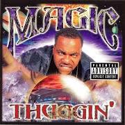 El texto musical THAT'S ME de MAGIC también está presente en el álbum Thuggin' (1999)