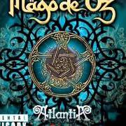 El texto musical SIEMPRE (ADIÓS DULCINEA - PARTE II) de MAGO DE OZ también está presente en el álbum Gaia iii: atlantia (2010)