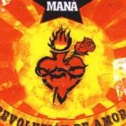 El texto musical ERES MI RELIGIÓN de MANÁ también está presente en el álbum Revolución de amor (2002)