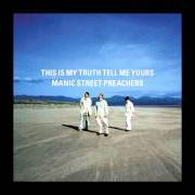 El texto musical TSUNAMI de MANIC STREET PREACHERS también está presente en el álbum This is my truth tell me yours (1998)