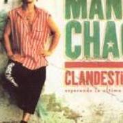 El texto musical EL VIENTO de MANU CHAO también está presente en el álbum Clandestino (1998)