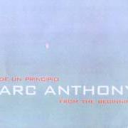 El texto musical NECESITO AMARTE de MARC ANTHONY también está presente en el álbum Desde un principio (1999)