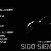 El texto musical NO ME AMES de MARC ANTHONY también está presente en el álbum Sigo siendo yo (2006)