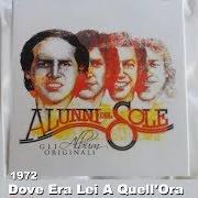 El texto musical FANTASIA de ALUNNI DEL SOLE también está presente en el álbum Dov'era lei a quell'ora (1972)