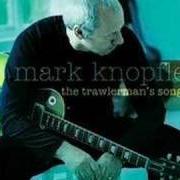 El texto musical STAND UP GUY de MARK KNOPFLER también está presente en el álbum Trawlerman's song [ep] (2005)