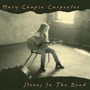 El texto musical WHY WALK WHEN YOU CAN FLY de MARY CHAPIN CARPENTER también está presente en el álbum Stones in the road (1994)
