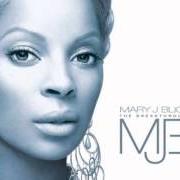 El texto musical MJB DA MVP de MARY J. BLIGE también está presente en el álbum The breakthrough (2005)