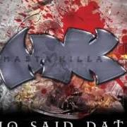 El texto musical GRAB THE MIC de MASTA KILLA también está presente en el álbum No said date (2004)