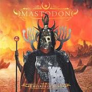 El texto musical STEAMBREATHER de MASTODON también está presente en el álbum Emperor of sand (2017)