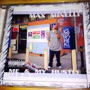 El texto musical MIXED UP de MAX MINELLI también está presente en el álbum Me and my hustle (2004)