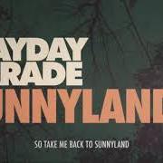 El texto musical WHERE YOU ARE de MAYDAY PARADE también está presente en el álbum Sunnyland (2018)