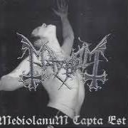 El texto musical DEATHCRUSH de MAYHEM también está presente en el álbum Mediolanum capta est (1999)