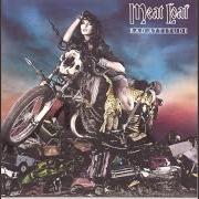 El texto musical BAD ATTITUDE de MEAT LOAF también está presente en el álbum Bad attitude (1984)