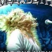 El texto musical A TOUTE LE MONDE de MEGADETH también está presente en el álbum That one night - live in buenos aires (2007)