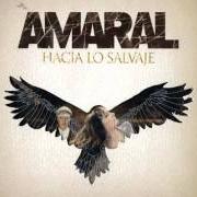 El texto musical COMO UN MARTILLO EN LA PARED de AMARAL también está presente en el álbum Hacia lo salvaje (2011)