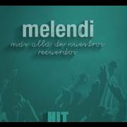 El texto musical MÁS ALLÁ DE NUESTROS RECUERDOS de MELENDI también está presente en el álbum Más allá de nuestros recuerdos (2015)