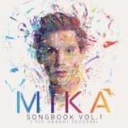 El texto musical RAIN de MIKA también está presente en el álbum Songbook, vol. 1 (2013)