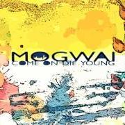 El texto musical WALTZ FOR AIDAN de MOGWAI también está presente en el álbum Come on die young (1999)