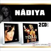 El texto musical OUVERTURE de NADIYA también está presente en el álbum 16/9 (2004)