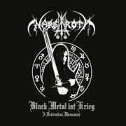 El texto musical POSSESSED BY BLACK FUCKING METAL de NARGAROTH también está presente en el álbum Black metal ist krieg (2001)