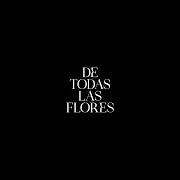 El texto musical QUE TE VAYA BONITO NICOLÁS de NATALIA LAFOURCADE también está presente en el álbum De todas las flores (2022)
