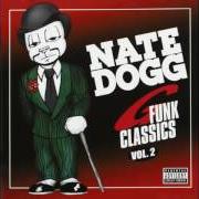 El texto musical DEDICATION de NATE DOGG también está presente en el álbum G-funk classics (disc 2) (1998)