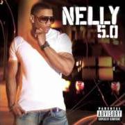 El texto musical DON'T IT FEEL GOOD de NELLY también está presente en el álbum 5.0 (2010)