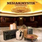 El texto musical COMMON SENSE de NESIAN MYSTIK también está presente en el álbum Freshmen (2006)