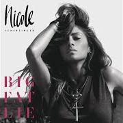 El texto musical FIRST TIME de NICOLE SCHERZINGER también está presente en el álbum Big fat lie (2014)