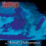 El texto musical HEART OF FIRE de NIGHTMARE también está presente en el álbum Astral deliverance (ep) (1999)