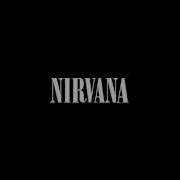El texto musical IN BLOOM de NIRVANA también está presente en el álbum Nirvana (2002)