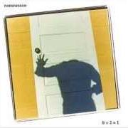 El texto musical THE NIGHT NOTHING BECAME EVERYTHING de NOMEANSNO también está presente en el álbum 0 + 2 = 1 (1991)