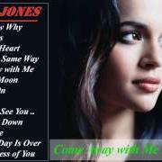 El texto musical I'VE GOT TO SEE YOU AGAIN de NORAH JONES también está presente en el álbum Come away with me (2002)