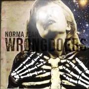 El texto musical NECK IN THE HEMP de NORMA JEAN también está presente en el álbum Wrongdoers (2013)