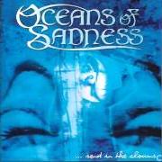 El texto musical WHERE OCEANS BEGIN de OCEANS OF SADNESS también está presente en el álbum ...Send in the clowns (2004)
