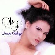 El texto musical POR AMOR AL ARTE de OLGA TAÑÓN también está presente en el álbum Llevame contigo (1997)