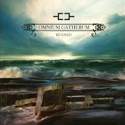 El texto musical NEW DYNAMIC de OMNIUM GATHERUM también está presente en el álbum Beyond (2013)