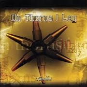 El texto musical DEEP THOUGHTS de ON THORNS I LAY también está presente en el álbum Angeldust (2002)