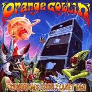 El texto musical ORANGE GOBLIN de ORANGE GOBLIN también está presente en el álbum Frequencies from planet ten (1997)