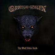 El texto musical SWORDS OF FIRE de ORANGE GOBLIN también está presente en el álbum The wolf bites black (2018)